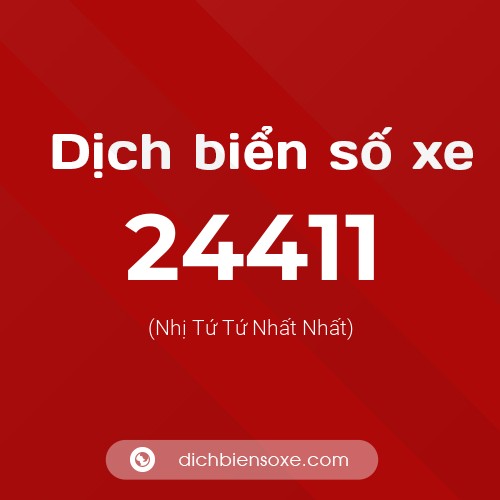 Ý nghĩa biển số xe 24411 là gì?
