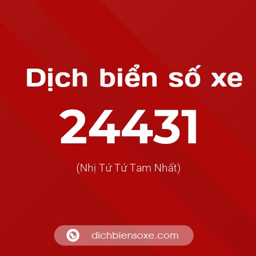 Ý nghĩa biển số xe 24431 là gì?
