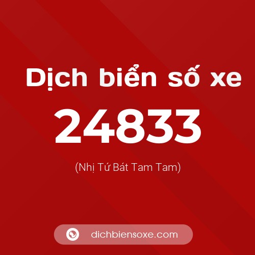 Ý nghĩa biển số xe 24833 là gì?
