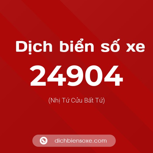 Ý nghĩa biển số xe 24904 là gì?