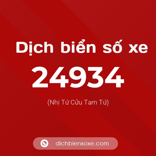 Ý nghĩa biển số xe 24934 là gì?