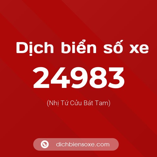 Ý nghĩa biển số xe 24983 là gì?