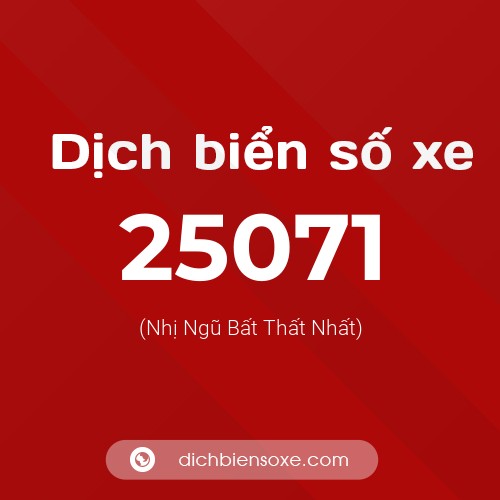 Ý nghĩa biển số xe 25071 là gì?