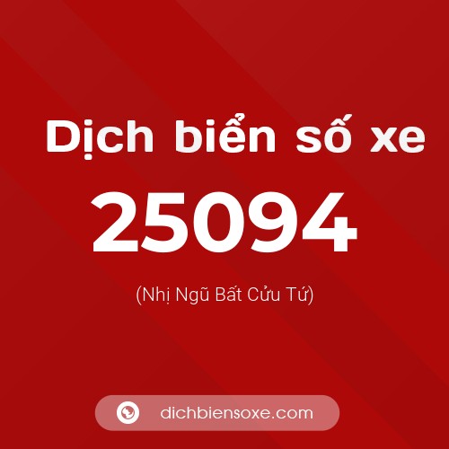 Ý nghĩa biển số xe 25094 là gì?