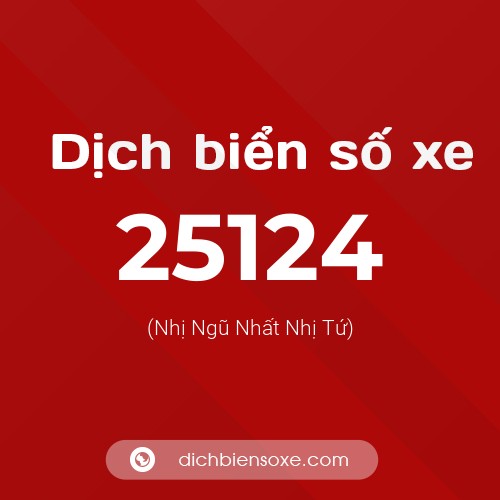 Ý nghĩa biển số xe 25124 là gì?