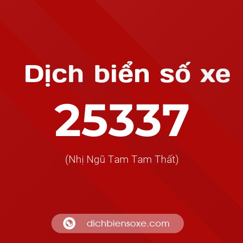 Ý nghĩa biển số xe 25337 là gì?