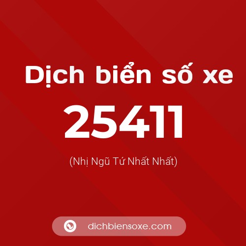 Ý nghĩa biển số xe 25411 là gì?