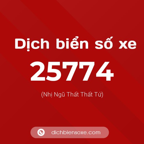Ý nghĩa biển số xe 25774 là gì?