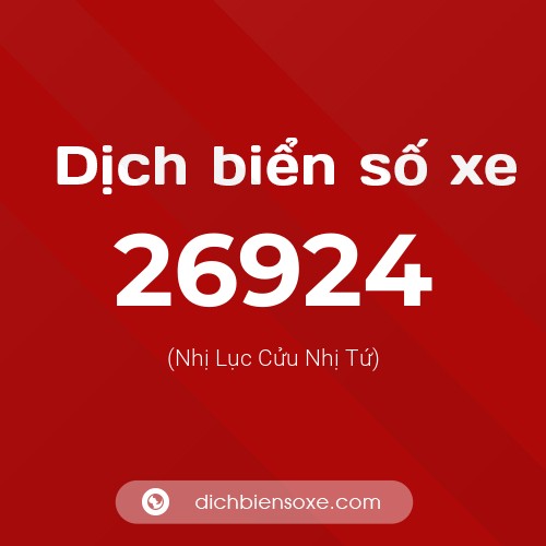 Ý nghĩa biển số xe 26924 là gì?