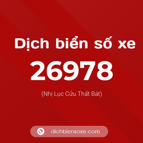 Ý nghĩa biển số xe 26978 là gì?