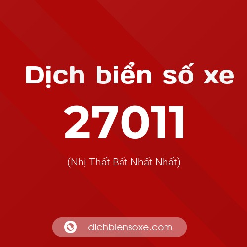 Ý nghĩa biển số xe 27011 là gì?