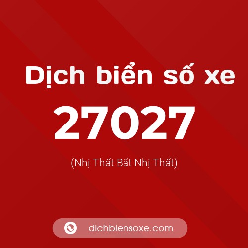 Ý nghĩa biển số xe 27027 là gì?