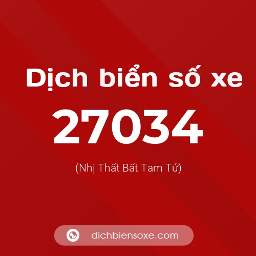 Ý nghĩa biển số xe 27034 là gì?