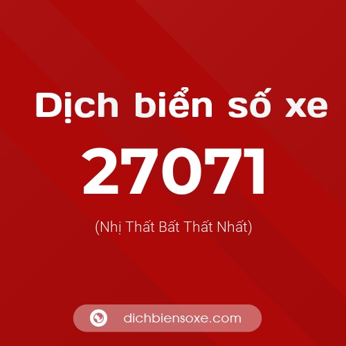 Ý nghĩa biển số xe 27071 là gì?