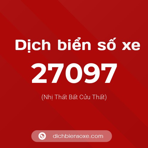 Ý nghĩa biển số xe 27097 là gì?