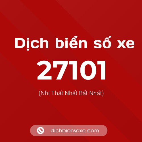 Ý nghĩa biển số xe 27101 là gì?