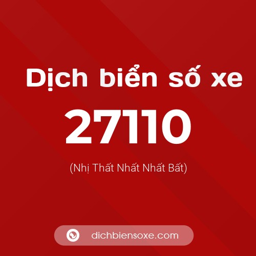 Ý nghĩa biển số xe 27110 là gì?