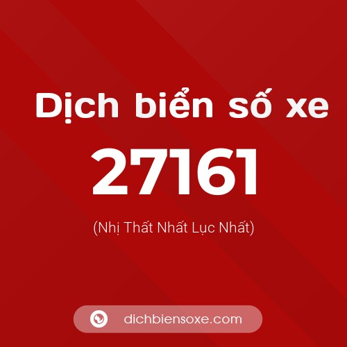 Ý nghĩa biển số xe 27161 là gì?