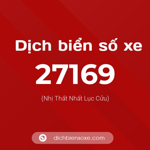 Ý nghĩa biển số xe 27169 là gì?