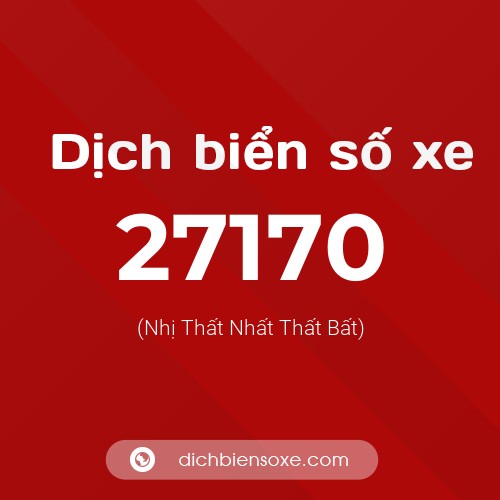 Ý nghĩa biển số xe 27170 là gì?