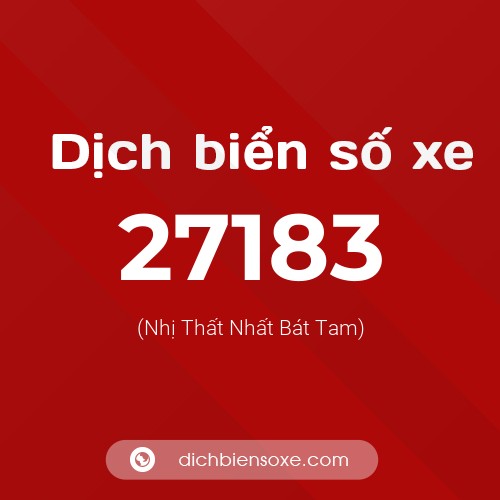 Ý nghĩa biển số xe 27183 là gì?