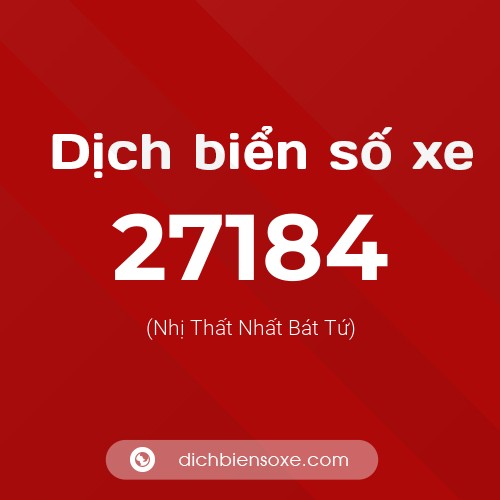 Ý nghĩa biển số xe 27184 là gì?