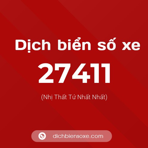 Ý nghĩa biển số xe 27411 là gì?