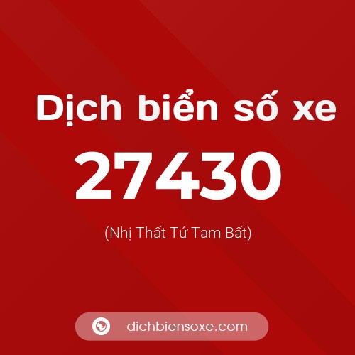 Ý nghĩa biển số xe 27430 là gì?