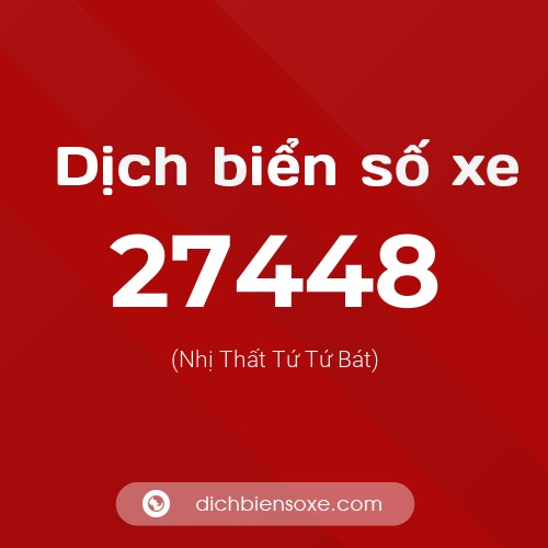 Ý nghĩa biển số xe 27448 là gì?