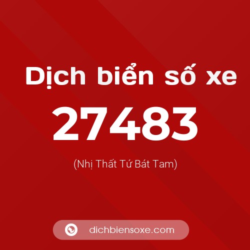 Ý nghĩa biển số xe 27483 là gì?