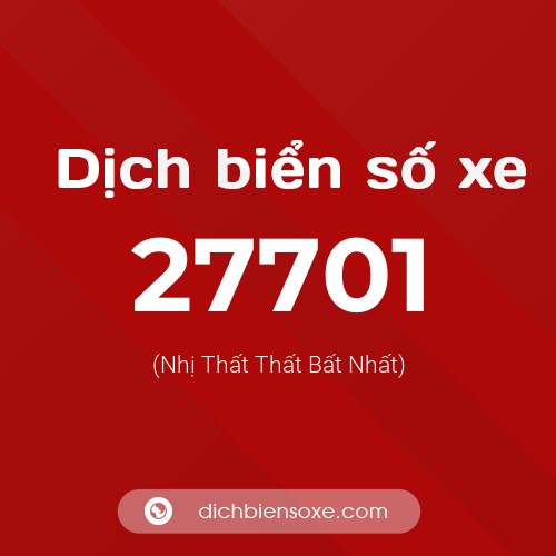 Ý nghĩa biển số xe 27701 là gì?
