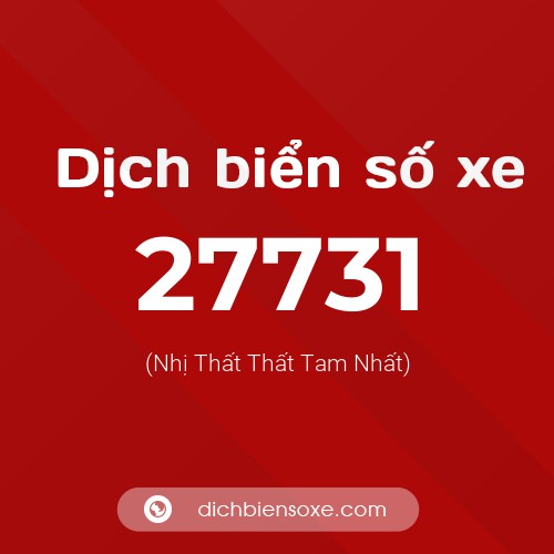Ý nghĩa biển số xe 27731 là gì?