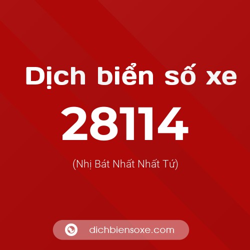 Ý nghĩa biển số xe 28114 là gì?
