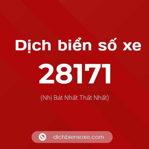 Ý nghĩa biển số xe 28171 là gì?