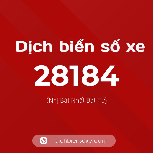 Ý nghĩa biển số xe 28184 là gì?