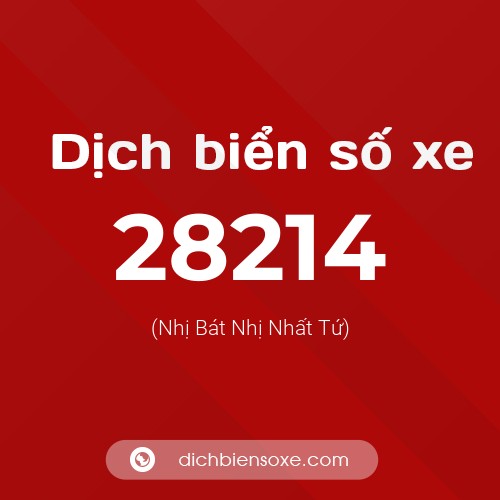 Ý nghĩa biển số xe 28214 là gì?