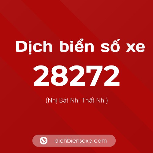 Ý nghĩa biển số xe 28272 là gì?