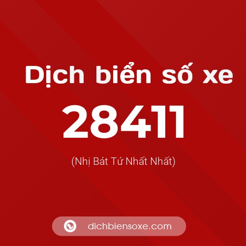 Ý nghĩa biển số xe 28411 là gì?