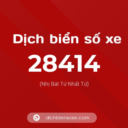 Ý nghĩa biển số xe 28414 là gì?