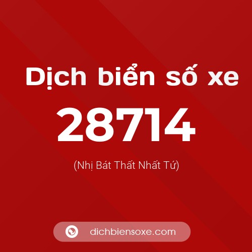 Ý nghĩa biển số xe 28714 là gì?
