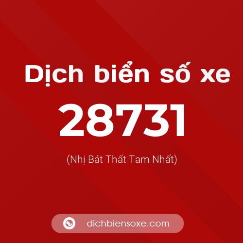Ý nghĩa biển số xe 28731 là gì?
