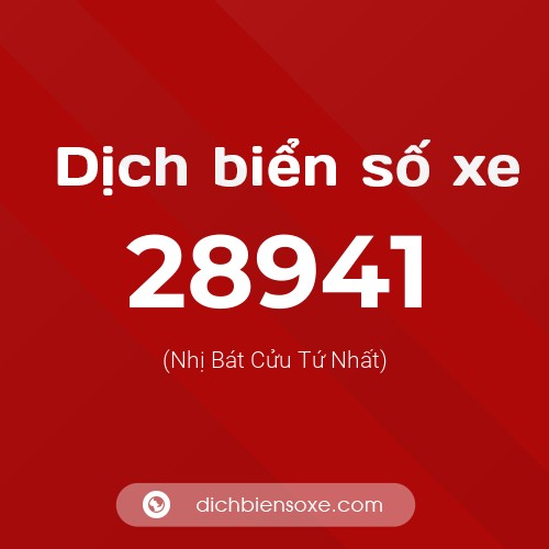 Ý nghĩa biển số xe 28941 là gì?