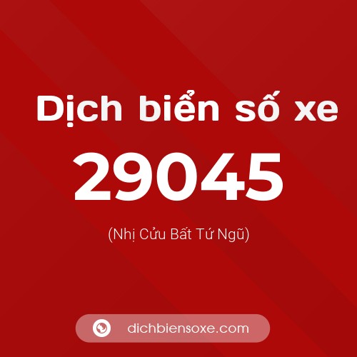 Ý nghĩa biển số xe 29045 là gì?