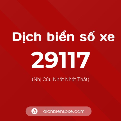 Ý nghĩa biển số xe 29117 là gì?