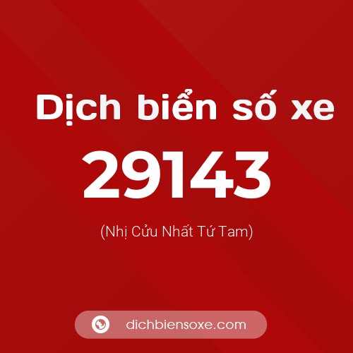 Ý nghĩa biển số xe 29143 là gì?