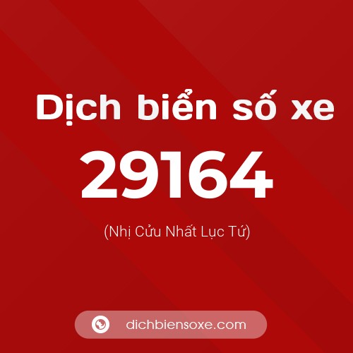 Ý nghĩa biển số xe 29164 là gì?