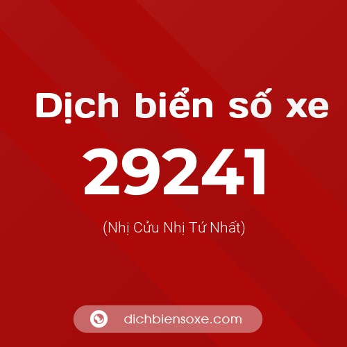 Ý nghĩa biển số xe 29241 là gì?