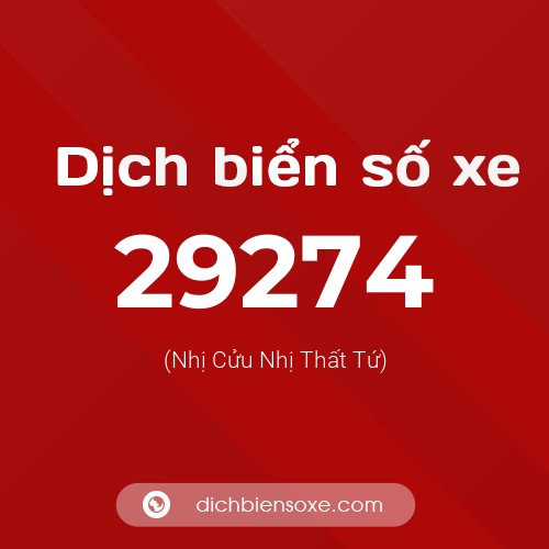 Ý nghĩa biển số xe 29274 là gì?