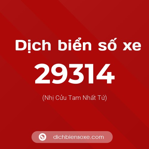 Ý nghĩa biển số xe 29314 là gì?