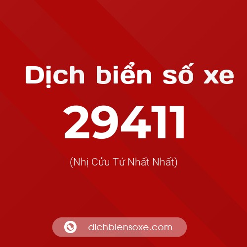 Ý nghĩa biển số xe 29411 là gì?